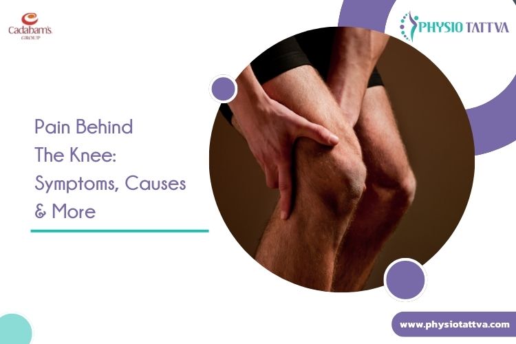 pain-behind-the-knee-symptoms-causes-more